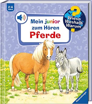 Alle Details zum Kinderbuch Wieso? Weshalb? Warum? Mein junior zum Hören, Band 5: Pferde (Wieso? Weshalb? Warum? Mein junior zum Hören - Soundbuch, 5) und ähnlichen Büchern