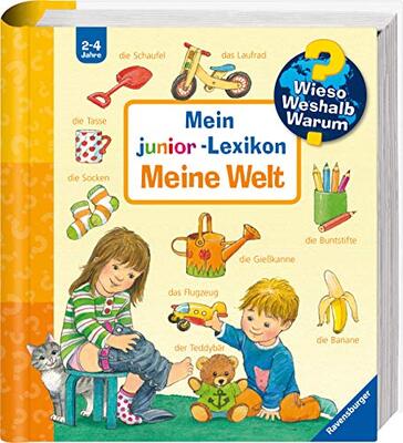 Alle Details zum Kinderbuch Wieso? Weshalb? Warum? Mein junior-Lexikon: Meine Welt (Wieso? Weshalb? Warum? junior) und ähnlichen Büchern