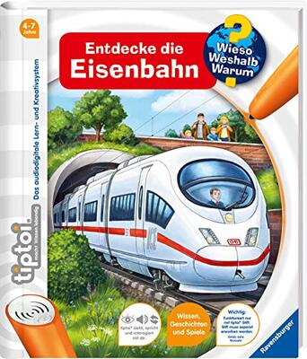 Alle Details zum Kinderbuch tiptoi® Entdecke die Eisenbahn (tiptoi® Wieso? Weshalb? Warum?, Band 17) und ähnlichen Büchern