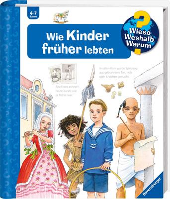 Alle Details zum Kinderbuch Wieso? Weshalb? Warum? Wie Kinder früher lebten (Band 60) (Wieso? Weshalb? Warum?, 60) und ähnlichen Büchern