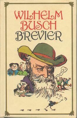 Alle Details zum Kinderbuch Wilhelm-Busch-Brevier. und ähnlichen Büchern