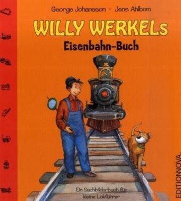 Alle Details zum Kinderbuch Willy Werkels Eisenbahn-Buch und ähnlichen Büchern