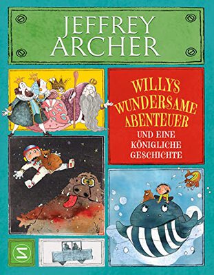 Alle Details zum Kinderbuch Willys wundersame Abenteuer und eine königliche Geschichte und ähnlichen Büchern