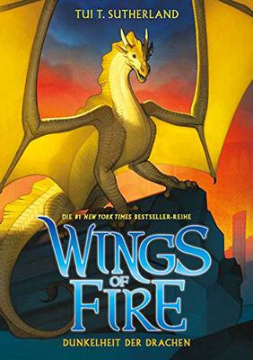 Alle Details zum Kinderbuch Wings of Fire 10: Dunkelheit der Drachen - Die NY-Times Bestseller Drachen-Saga und ähnlichen Büchern