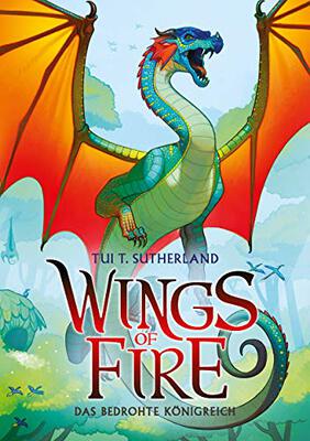 Alle Details zum Kinderbuch Wings of Fire 3: Das bedrohte Königreich - Die #1 New York Times Bestseller-Reihe: Das bedrohte Königreich - Die NY-Times Bestseller Drachen-Saga und ähnlichen Büchern