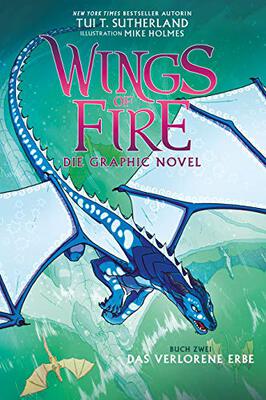 Alle Details zum Kinderbuch Wings of Fire Graphic Novel #2: Das verlorene Erbe und ähnlichen Büchern