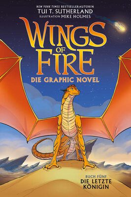 Alle Details zum Kinderbuch Wings of Fire Graphic Novel #5: Die letzte Königin und ähnlichen Büchern