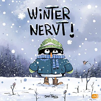 Winter nervt!: Freches Bilderbuch für kleine Wintermuffel ab 4 Jahren bei Amazon bestellen