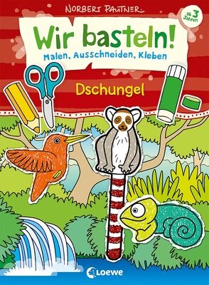 Wir basteln! - Malen, Ausschneiden, Kleben - Dschungel: Bastelbuch, Beschäftigung für Kinder ab 3 Jahre bei Amazon bestellen