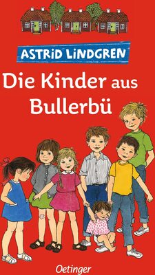 Alle Details zum Kinderbuch Die Kinder aus Bullerbü und ähnlichen Büchern