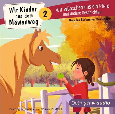 Alle Details zum Kinderbuch Wir Kinder aus dem Möwenweg 2. Wir wünschen uns ein Pferd und andere Geschichten und ähnlichen Büchern