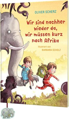 Alle Details zum Kinderbuch Wir sind nachher wieder da, wir müssen kurz nach Afrika: Magische Vorlesegeschichte mit vielen bunten Bildern und ähnlichen Büchern