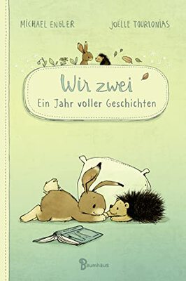 Alle Details zum Kinderbuch Wir zwei - Ein Jahr voller Geschichten: Zwölf Vorlesegeschichten mit Hase und Igel (Wir zwei gehören zusammen) und ähnlichen Büchern