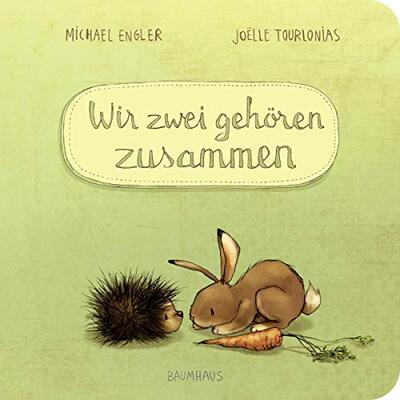 Alle Details zum Kinderbuch Wir zwei gehören zusammen: Pappbilderbuch . Band 1 und ähnlichen Büchern