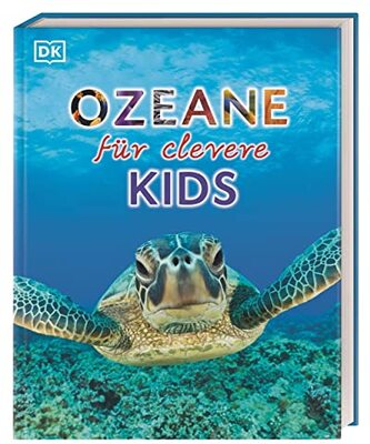 Alle Details zum Kinderbuch Wissen für clevere Kids. Ozeane für clevere Kids: Lexikon mit über 1500 farbigen Abbildungen. Für Kinder ab 8 Jahren und ähnlichen Büchern