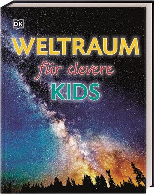 Alle Details zum Kinderbuch Wissen für clevere Kids. Weltraum für clevere Kids: Lexikon mit 1500 farbigen Fotos und Illustrationen. Für Kinder ab 8 Jahren und ähnlichen Büchern