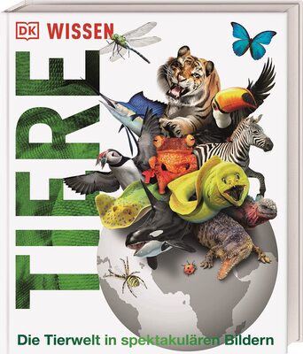 Alle Details zum Kinderbuch DK Wissen. Tiere: Die Tierwelt in spektakulären Bildern. Für Kinder ab 8 Jahren und ähnlichen Büchern