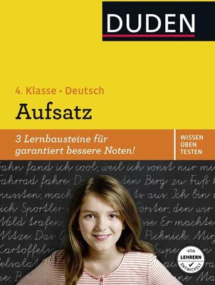 Alle Details zum Kinderbuch Wissen – Üben – Testen: Deutsch – Aufsatz 4. Klasse: Duden Wissen \Uben Testen: Aufsatz 4. Klasse und ähnlichen Büchern