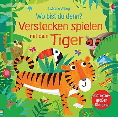 Alle Details zum Kinderbuch Wo bist du denn? Verstecken spielen mit dem Tiger: mit extragroßen Klappen (Wo-bist-du-denn-Reihe) und ähnlichen Büchern