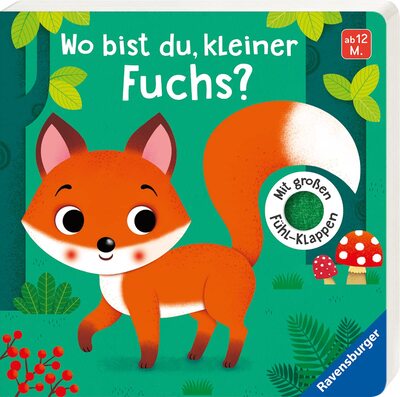 Alle Details zum Kinderbuch Wo bist du, kleiner Fuchs?: Mit großen Fühl-Klappen und ähnlichen Büchern