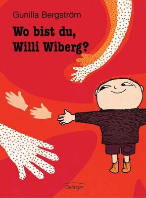 Alle Details zum Kinderbuch Wo bist du, Willi Wiberg? und ähnlichen Büchern