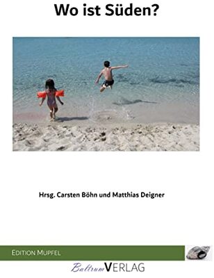 Alle Details zum Kinderbuch Wo ist Süden? und ähnlichen Büchern