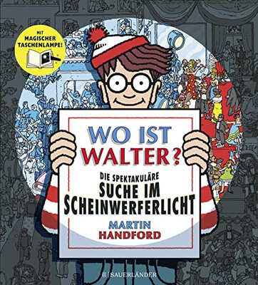 Alle Details zum Kinderbuch Wo ist Walter? Die spektakuläre Suche im Scheinwerferlicht: Mit magischer Taschenlampe und ähnlichen Büchern