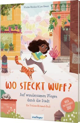 Alle Details zum Kinderbuch Wo steckt Wuff? Auf wundersamen Wegen durch die Stadt: Ein Vorlese-Mitmach-Buch | Hier entscheidest du, wie es weitergeht! und ähnlichen Büchern