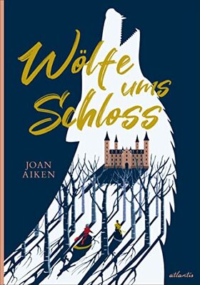 Alle Details zum Kinderbuch Wölfe ums Schloss und ähnlichen Büchern