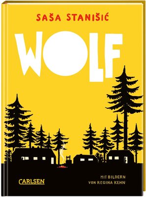 Alle Details zum Kinderbuch Wolf: Ferienlager im Wald | Der erste Kinderroman von Saša Stanišić - SPIEGEL Bestseller Oktober 2023 und ähnlichen Büchern