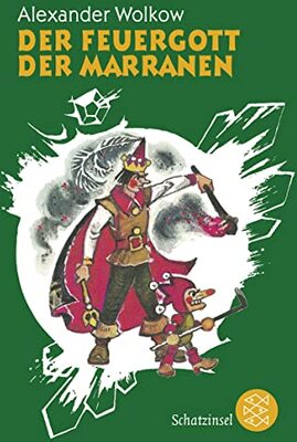 Alle Details zum Kinderbuch Der Feuergott der Marranen (Die Wolkow-Zauberland-Reihe, Band 4) und ähnlichen Büchern