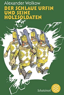 Alle Details zum Kinderbuch Der schlaue Urfin und seine Holzsoldaten (Die Wolkow-Zauberland-Reihe, Band 2) und ähnlichen Büchern