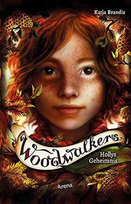 Alle Details zum Kinderbuch Woodwalkers (3). Hollys Geheimnis und ähnlichen Büchern
