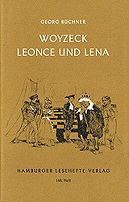 Woyzeck. Leonce und Lena: Ein Fragment. Ein Lustspiel (Hamburger Lesehefte) bei Amazon bestellen