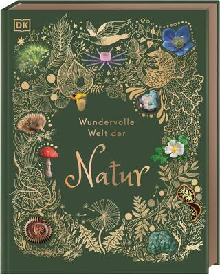 Alle Details zum Kinderbuch Wundervolle Welt der Natur: Ein Naturbilderbuch für die ganze Familie. Hochwertig ausgestattet mit Lesebändchen, Goldfolie und Goldschnitt. Für Kinder ab 7 Jahren und ähnlichen Büchern