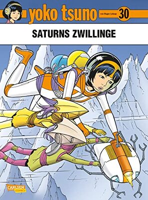 Alle Details zum Kinderbuch Yoko Tsuno 30: Saturns Zwillinge (30) und ähnlichen Büchern