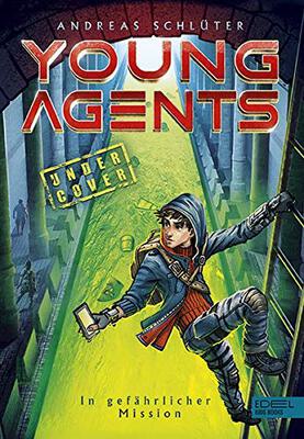 Alle Details zum Kinderbuch Young Agents (Band 2): In gefährlicher Mission und ähnlichen Büchern