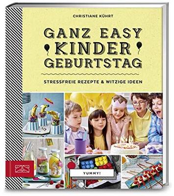 Alle Details zum Kinderbuch Yummy! Ganz easy Kindergeburtstag: Stressfreie Rezepte & witzige Ideen und ähnlichen Büchern