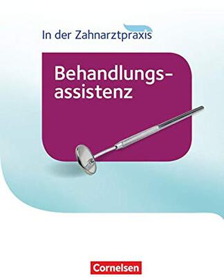 Zahnmedizinische Fachangestellte - Behandlungsassistenz - Ausgabe 2016: Schulbuch bei Amazon bestellen