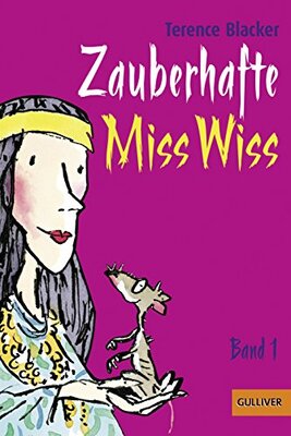 Alle Details zum Kinderbuch Zauberhafte Miss Wiss und ähnlichen Büchern