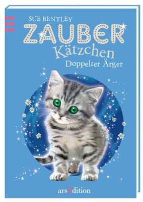 Alle Details zum Kinderbuch Zauberkätzchen - Doppelter Ärger und ähnlichen Büchern