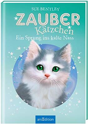 Alle Details zum Kinderbuch Zauberkätzchen – Ein Sprung ins kalte Nass: Kinderbuch über Tiere, Magie und Freundschaft ab 7 Jahre und ähnlichen Büchern