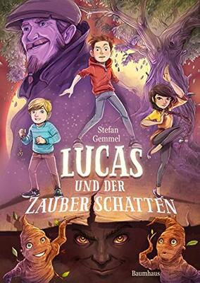 Alle Details zum Kinderbuch Lucas und der Zauberschatten (Zauberschatten-Reihe, Band 1) und ähnlichen Büchern