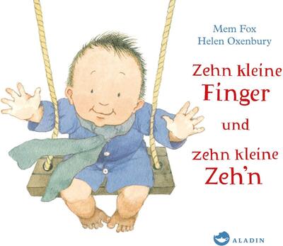 Alle Details zum Kinderbuch Zehn kleine Finger und zehn kleine Zeh'n: Geschenkbuch zur Geburt für Eltern & Geschwister und ähnlichen Büchern