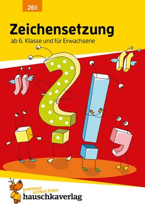 Alle Details zum Kinderbuch Zeichensetzung ab 6. Klasse und für Erwachsene, A5-Heft: Deutsch: Übungen zu Satzzeichen mit Lösungen - Interpunktion: Kommasetzung, Punktsetzung, ... (Forder- und Förderhefte, Band 261) und ähnlichen Büchern