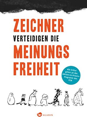 Alle Details zum Kinderbuch Zeichner verteidigen die Meinungsfreiheit: Mit e. Einleitung v. Andreas Platthaus und ähnlichen Büchern