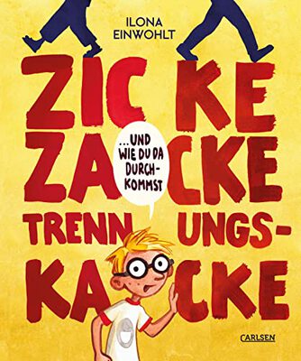 Zicke zacke Trennungskacke – und wie du da durchkommst: Ein Buch zum Thema Trennung der Eltern - zum Mutmachen und Mitmachen | Trennung Scheidungskind Scheidungsratgeber patchwork bei Amazon bestellen