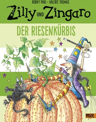 Alle Details zum Kinderbuch Zilly und Zingaro. Der Riesenkürbis: Vierfarbiges Bilderbuch und ähnlichen Büchern