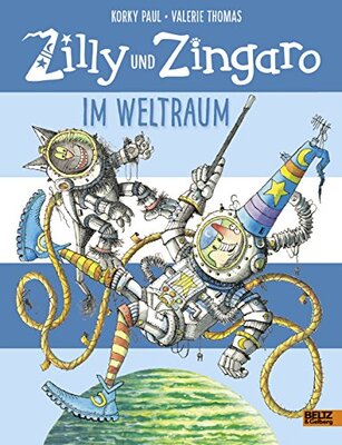 Alle Details zum Kinderbuch Zilly und Zingaro. Im Weltraum: Vierfarbiges Bilderbuch und ähnlichen Büchern