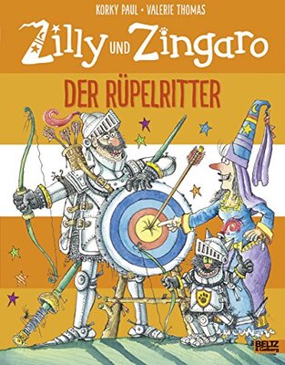 Alle Details zum Kinderbuch Zilly und Zingaro. Der Rüpelritter: Vierfarbiges Bilderbuch und ähnlichen Büchern